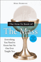 How-to Book of the MASS: Everything You Need to Know But No One Ever Taught You (Revised) 