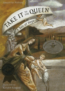TAKE IT TO THE QUEEN A Tale of Hope