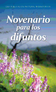 NOVENARIO PARA LOS DIFUNTOS: Misioneros Redentoristas