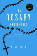 THE ROSARY HANDBOOK
By:  Mitch Finley