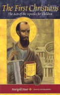 The First Christians: The Acts of the Apostles for Children