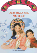 Our Blessed Mother