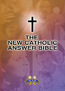 New Catholic Answer Bible (New American Bible Revised)